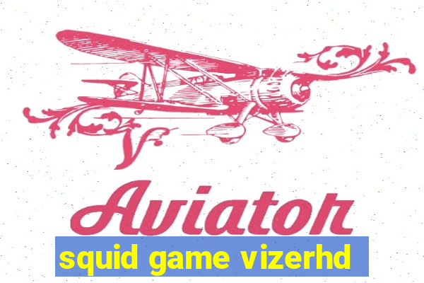 squid game vizerhd